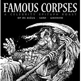 FAMOUS CORPSES - a celebrity epitaph roast