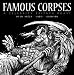 FAMOUS CORPSES - a celebrity epitaph roast