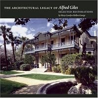 The Architectural Legacy of Alfred Giles: Selected Restorations
