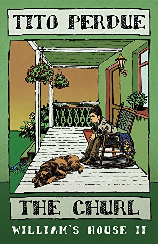 The Churl (William's House)