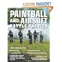 Paintball and Airsoft Battle Tactics