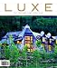 Luxe : Colorados Leading Architecture Design Magazine