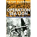 Operation Sea Lion - An account of the German preparations and the British counter-measures