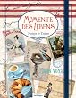 Momente des Lebens: Eintragebuch - Notizen & Tr�ume
