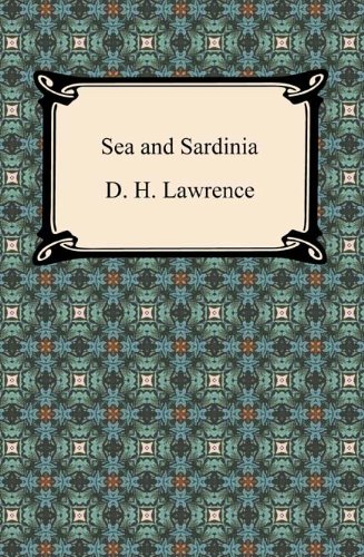 Sea and Sardinia [with Biographical Introduction]
