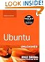 Ubuntu Unleashed 2012 Edition: Covering 11.10 and 12.04 (7th Edition) (7th Edition)