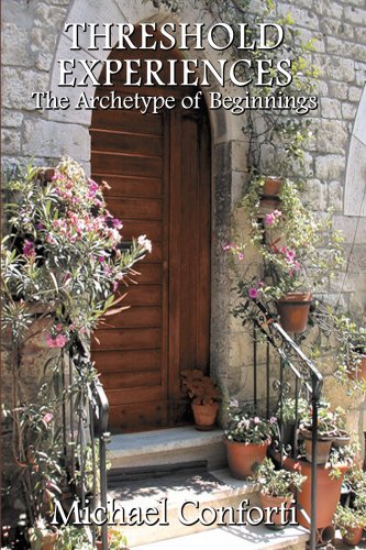 Threshold Experiences: The Archetype of Beginnings