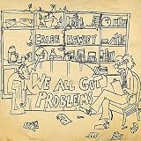 Caleb Hawley We All Got Problems