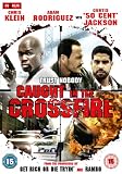 Caught In The Crossfire [DVD]