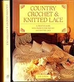 Country crochet & knitted lace : a creative guide with projects for crochet and knitted lace