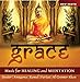 Grace: Music For Healing And Meditation