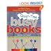 Quiet-Time Busy Books: Fun Fabric Pages Personalized for Your Little One
