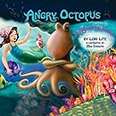 Angry Octopus: An Anger Management Story introducing active progressive muscular relaxation and deep breathing