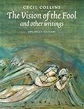 The vision of the fool and other writings