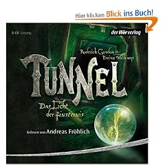 Tunnel: Das Licht der Finsternis