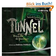 Tunnel: Das Licht der Finsternis