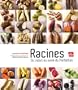 Racines : Du raifort au navet du Pardailhan