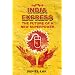 India Express: The Future of a New Superpower