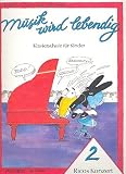 Produkt-Bild: Musik wird lebendig: RICOS KONZERT Band 2 mit Bleistift -- der Spielband zur beliebten Klavierschule f&uuml;r Kinder ohne &uuml;berm&auml;&szlig;igen Lernstress von Walter und Carol Noona (Noten/sheet music)