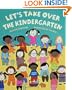 Let's Take Over the Kindergarten