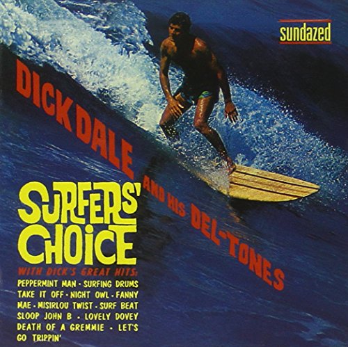 Dick Dale - The Surf Set Hot Doggers, Honeys, Woodies and the Waves - Zortam Music