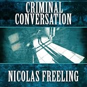 Criminal Conversation: Van der Valk, Book 5 | [Nicolas Freeling]