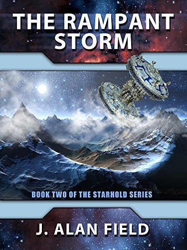 The Rampant Storm (Starhold Series Book 2)