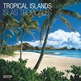 Tropical Islands / Islas Tropicales 2009 Calendar
