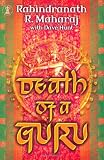 Death of a Guru (0340862475) by Maharaj, Rabindranath R.