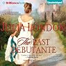 The Last Debutante: The Secrets of Hadley Green, Book 4