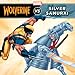 Wolverine vs. the Silver Samurai (Marvel Super Hero vs. Book, A)