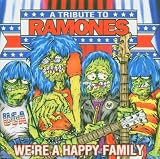 We`re a Happy Family - A Tribute to the Ramones