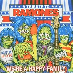 We're A Happy Family : Tribute To The Ramones