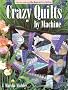 Crazy Quilts by Machine