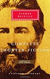 Complete Shorter Fiction (Everymans Library)