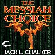 The Messiah Choice | [Jack L. Chalker]