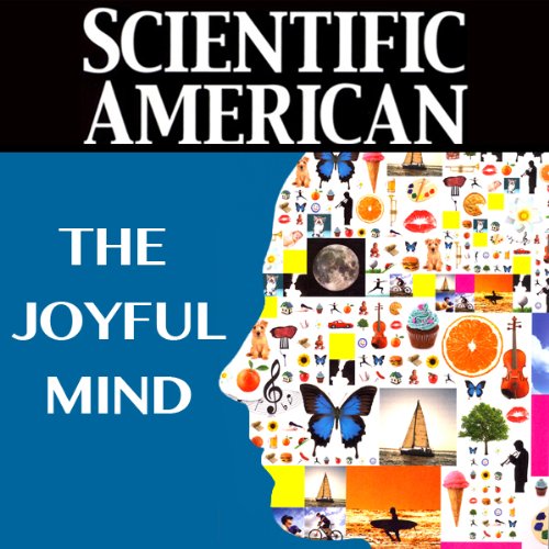 Scientific American: The Joyful Mind