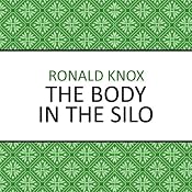 The Body in the Silo | [Ronald Knox]