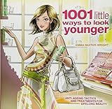 1001 little ways to look younger