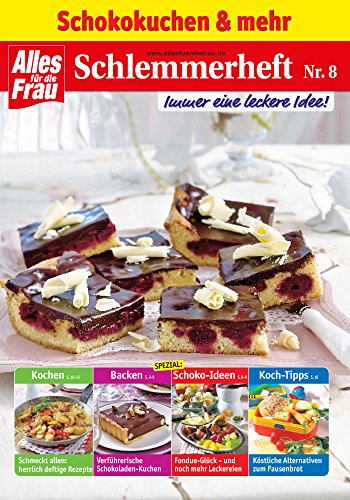 Schlemmerheft Nr. 8: Schokokuchen und mehr (German Edition)