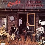 Roots of Robert Johnson
