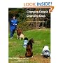 Changing People Changing Dogs: Positive Solutions for Difficult Dogs