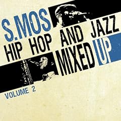 Hip Hop And Jazz Mixed Up By S.Mos /Vol 2