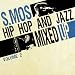 Hip Hop And Jazz Mixed Up By S.Mos /Vol 2