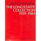 Selected view: The Longstaffe Collection, 1959-1984 : Vancouver Art Gallery, January 12 to February 24, 1985by n/a