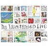 An Illustrated Life: Drawing Inspiration from the Private Sketchbooks of Artists, Illustrators and Designers