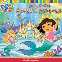 Dora Saves Mermaid Kingdom (Dora the Explorer)