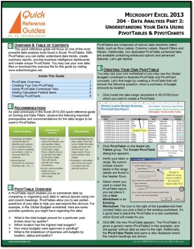 Microsoft Excel 2013 Quick Reference Guide - Data Analysis Part 2: Understanding Your Data Using PivotTables & PivotCharts (204)