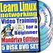 Einstieg in Linux-Networking f�r Anf�nger: Video Training und zwei Zertifizierungspr�fungen, Mandriva Edition. 5-teiliges DVD Set, Ed.2011