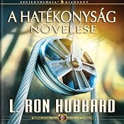 A Hatékonyság Növelése [Increasing Efficiency, Hungarian Edition] | [L. Ron Hubbard]